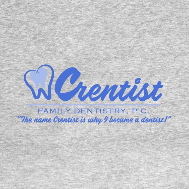 Crentist Family Dentistry - The Office by sadsquatch